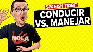 Conducir Vs. Manejar