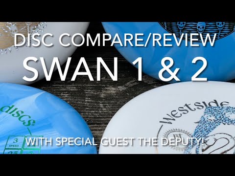 Westside Discs Swan 1 and 2 Disc Comparison Review