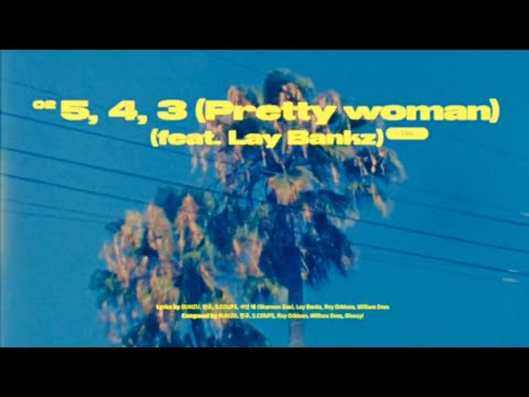 S.COUPS X MINGYU - 5, 4, 3 (Pretty Woman) (feat. Lay Bankz)