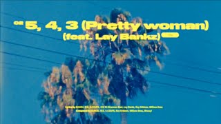 Download lagu S.COUPS X MINGYU - 5, 4, 3 (Pretty Woman) (feat. Lay Bankz) mp3 Download lagu S.COUPS X MINGYU - 5, 4, 3 (Pretty Woman) (feat. Lay Bankz) mp3