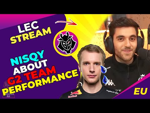 MAD Nisqy About G2 Team Performance Summer Split 2022