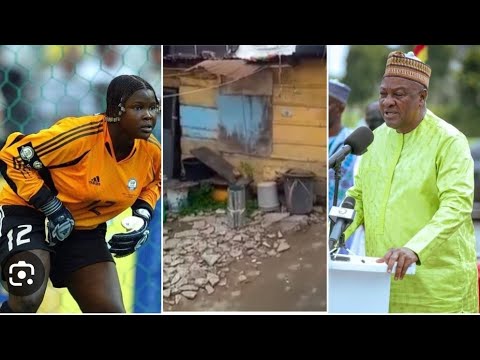 Former President John Mahama Rents New House For Ex-Black Queens goalkeeper Memunatu Sulemana