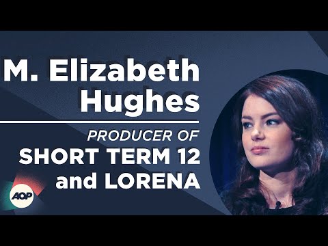 Elizabeth Hughes - Producer of SHORT TERM 12 - YouTube