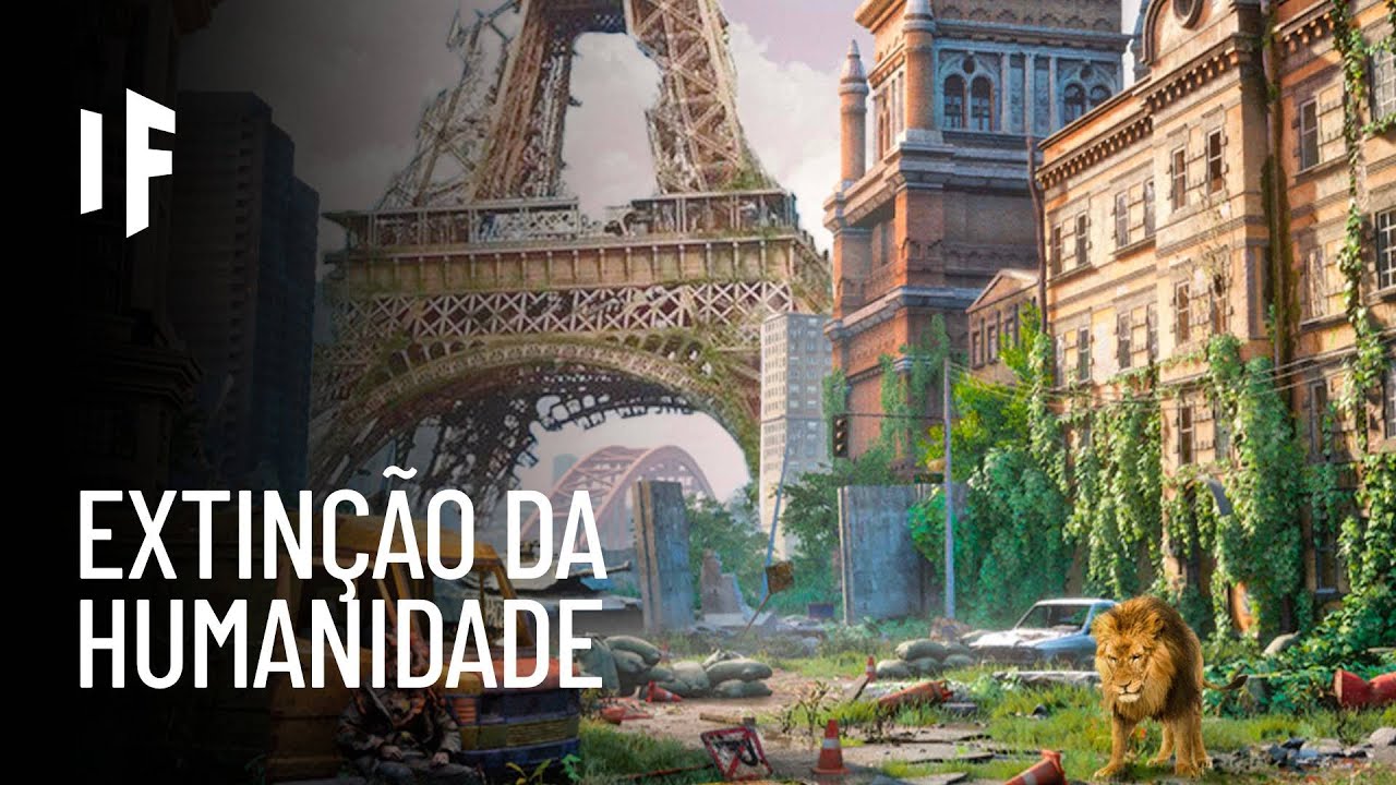 E se os humanos de repente fossem extintos?