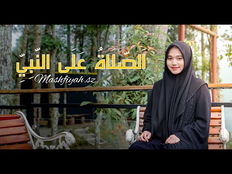 ASSHOLATU `ALANNABI ( اَلصَّلَاةُ عَلَى النَّبِيِّ ) - Mashfiyah sz.