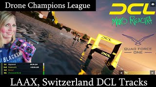 ????Mako Reactra & the 2021 LAAX, Switzerland DCL Drone Champions League Tracks
