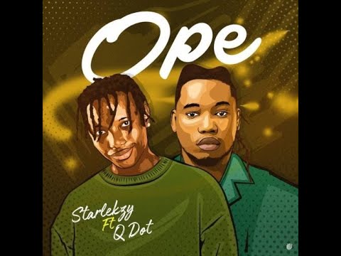 STARLEKZY FT. QDOT "OPE" OFFICIAL VIDEO