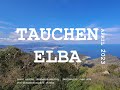 Tauchen Elba, April 2023