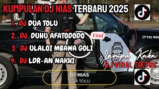 Download lagu KUMPULAN DJ NIAS TERBARU 2025 || DUA TOLU X DUHU AFATO DODO || REMIX VIRAL TIKTOK mp3 Download lagu KUMPULAN DJ NIAS TERBARU 2025 || DUA TOLU X DUHU AFATO DODO || REMIX VIRAL TIKTOK mp3