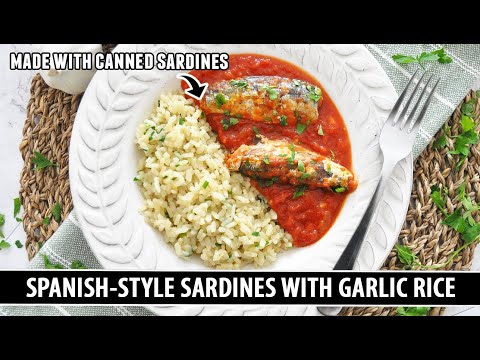 Got Canned Sardines? Make these Spanish-Style Sardines with Garlic Rice