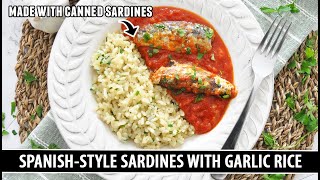 Got Canned Sardines? Make these Spanish-Style Sardines with Garlic Rice