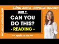 Tiếng Anh 6 Unit 7 | Reading | Growing up - trang 77 Explore English (HAY NHẤT)