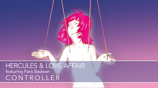 'Controller' feat. Faris Badwan - Hercules & Love Affair