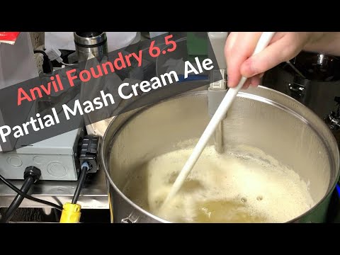 Anvil Foundry 6.5  Brewday - Partial Mash Cream Ale