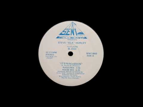 Steve "Silk" Hurley  – It's Percussion
