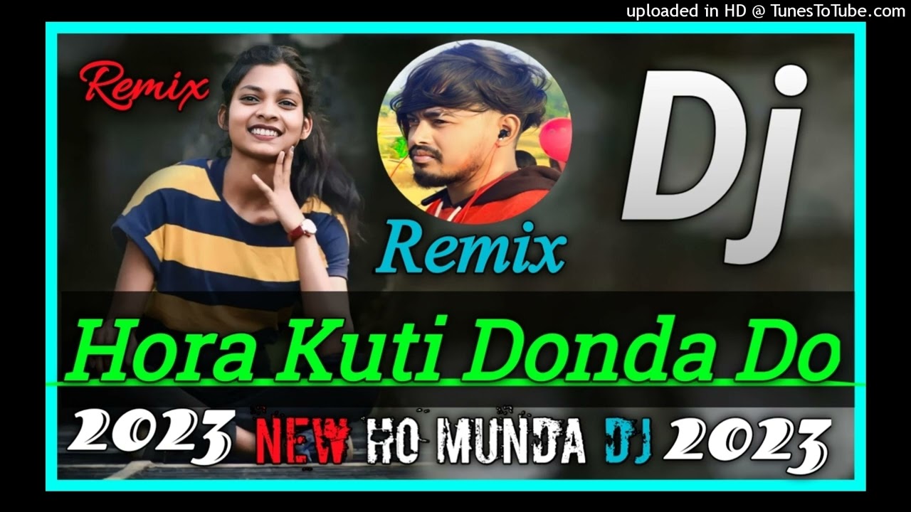 Hora Kuti Donda Do||New Ho Munda Dj Song Remix 2023||Mandar Style Mix||Dj Pinku Babu Manoharpur Jkd