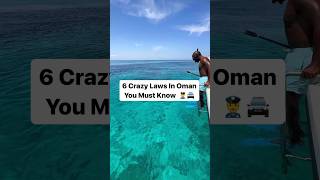 Watch this to avoid Jail time in Oman 😳👮‍♂️🚔 #oman #muscat #travel