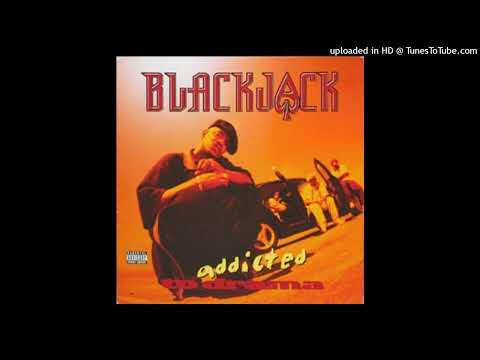 Blackjack - addicted to drama (feat Spice 1 & A-K) 1996  💥💥💥💥