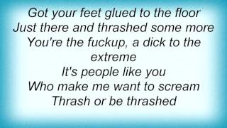 M.o.d. - Thrash Or Be Thrashed Lyrics