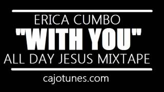Erica Cumbo &quot;With You&quot;