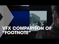 Footnote - VFX Comparison