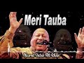 Meri Tauba Meri Tauba Nusrat Fateh Ali Khan HD