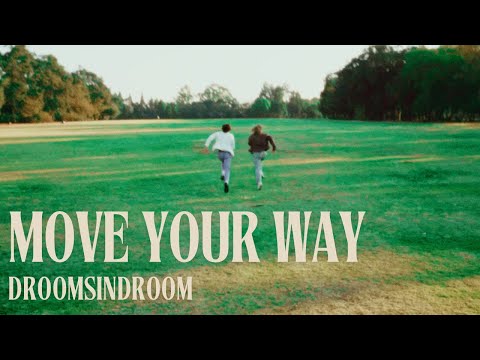 Move Your Way - Droomsindroom (Official Music Video)