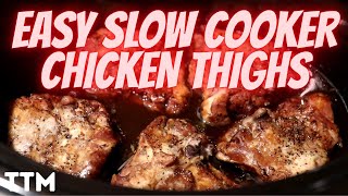 EASY Slow Cooker Chicken Thigh Recipe ~ How to Cook Chicken Thighs