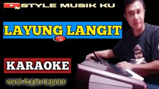 Download lagu Layung Langit - Karaoke lirik || style musik ku mp3 Download lagu Layung Langit - Karaoke lirik || style musik ku mp3