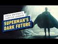 The Snyder Cut: Zack Explains Superman's Dark Fate in a Justice League 2