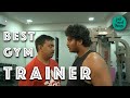 Best Gym Trainer Just Neel Things Rahul Nair Sketchvideo Comedy Justneelthings