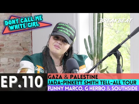 DCMWG Talks Gaza & Palestine,  Jada Pinkett, Chrisean Diss Track, Funny Marco, G Herbo & Southside