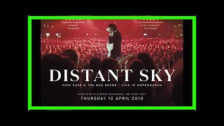 [Breaking News]Nick Cave concert film gets cinema release