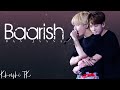 Baarish Ban Jaana~Taekook Hindi Song Mix/FMV [Requested]