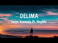 Tasya Rosmala Adella Ft Nophie Adella DELIMA Lirik Lagu