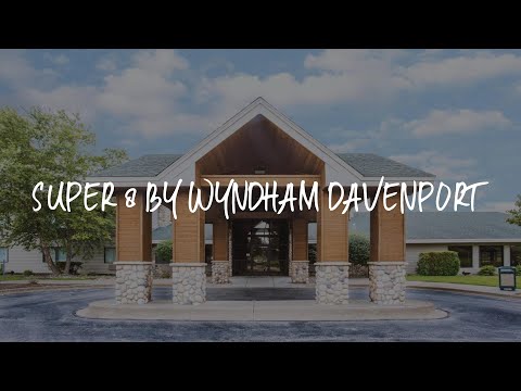 Super 8 by Wyndham Davenport Review - Davenport , United States of America