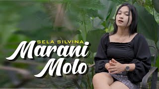 Download lagu Sela Silvina - Marani Molo || Video Music - lagu banyuwangi terbaru 2021 mp3 Download lagu Sela Silvina - Marani Molo || Video Music - lagu banyuwangi terbaru 2021 mp3