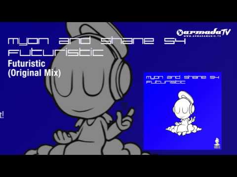 Myon and Shane 54 - Futuristic (Original Mix)