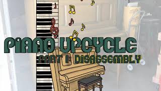 How to Disassemble an Upright Piano: Part 1 in a Piano Upcycle