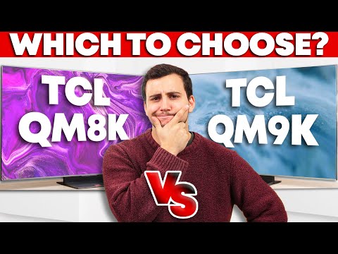 TCL QM9K vs TCL QM8K — The Battle of the 2025 TCL Flagships