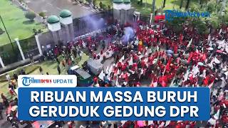 Ribuan Buruh Geruduk Gedung DPR, Bawa Sejumlah Tuntutan & Atribut Kapal Beserta Bendera One Piece