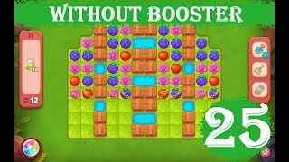 Gardenscapes Level 25 - [12 moves] [2023] [HD] solution of Level 25 Gardenscapes [No Boosters]