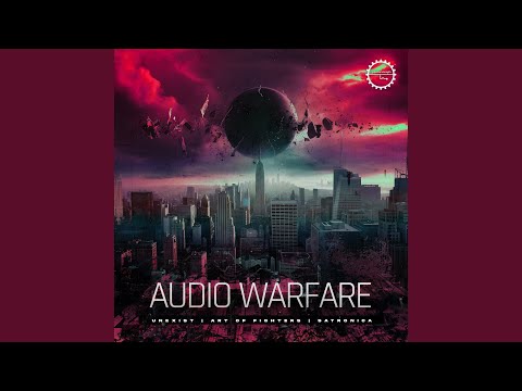 Audio Warfare