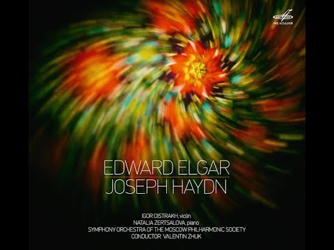 Elgar: Violin Concerto in B minor, Op. 61 - Igor Oistrakh, Valentin Zhuk, Moscow Philharmonic