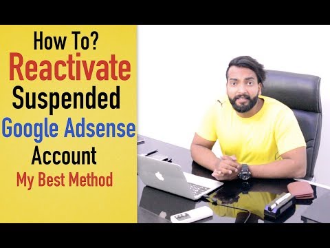 How To Reactivate Your Suspended Google Adsense Account - My Best Method