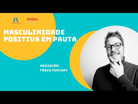 Masculinidade positiva em pauta