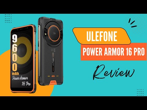Ulefone Power Armor 16 Pro: The Ultimate Rugged Smartphone? Watch This Review for 2023