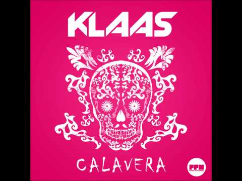 Klaas - Calavera (Original Mix)