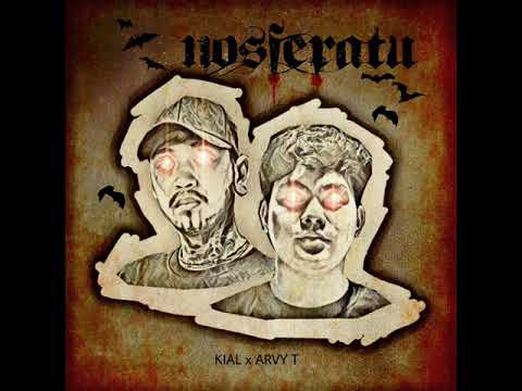 KIAL x ARVY T - NOSFERATU