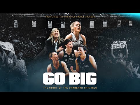 GO BIG: The Story of the Canberra Capitals - Official Trailer (2024)